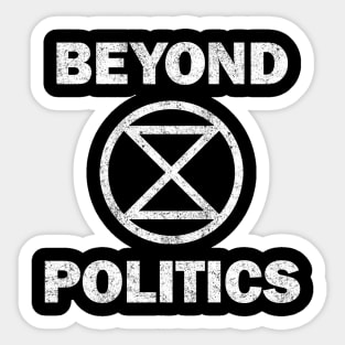 Extinction Rebellion Beyond Politics Sticker